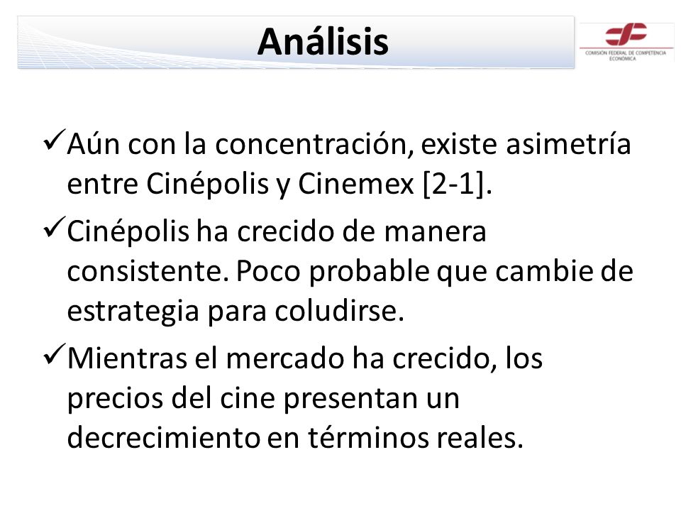 Análisis Aún con la concentración, existe asimetría entre Cinépolis y Cinemex [2-1].