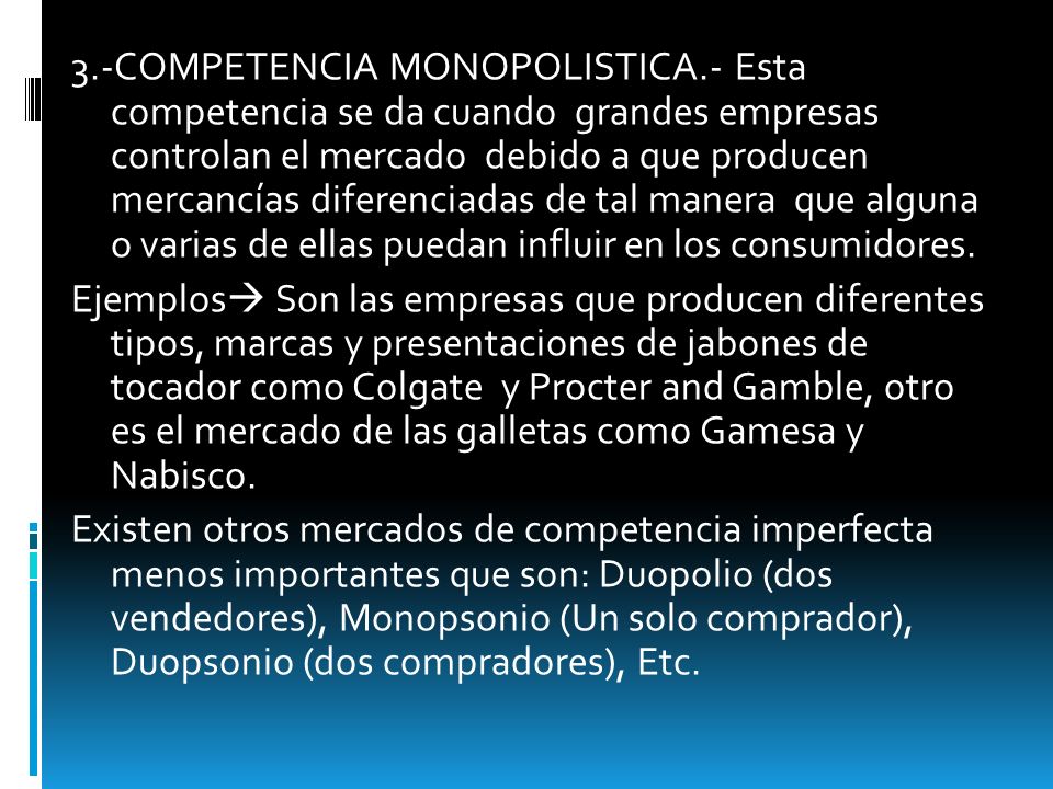 3. -COMPETENCIA MONOPOLISTICA