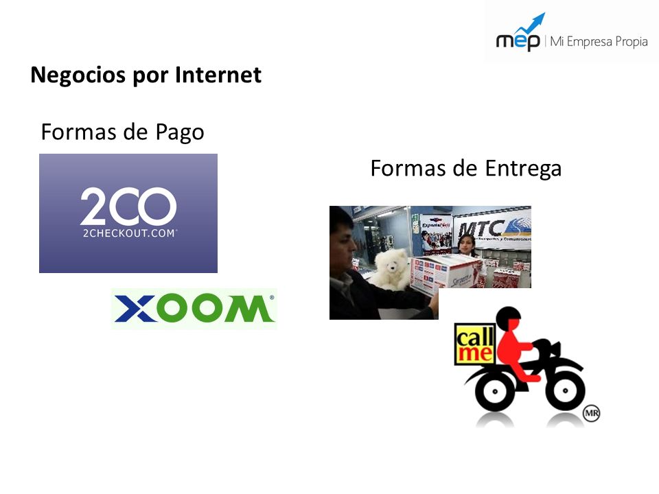 Negocios por Internet Formas de Pago Formas de Entrega