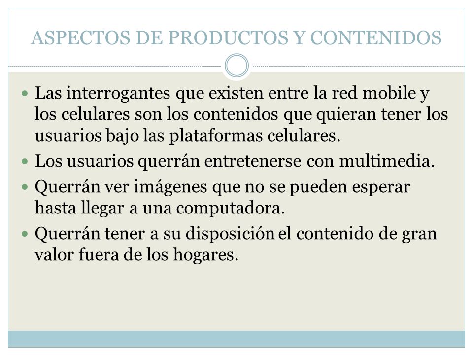 ASPECTOS DE PRODUCTOS Y CONTENIDOS