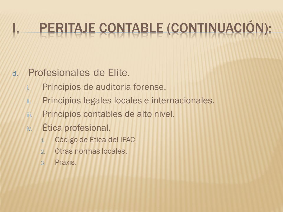 PERITAJE CONTABLE (continuación):