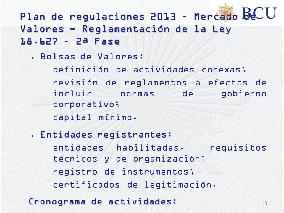 Plan de regulaciones 2013 – Mercado de Valores - Reglamentación de la Ley – 2ª Fase