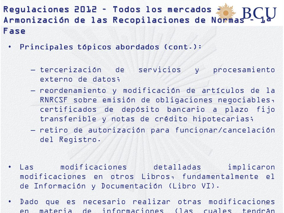 Regulaciones 2012 – Todos los mercados – Armonización de las Recopilaciones de Normas – 1ª Fase