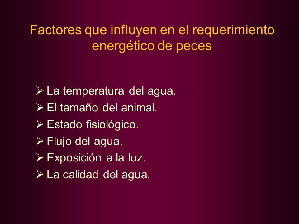 Factores que influyen en el requerimiento energético de peces