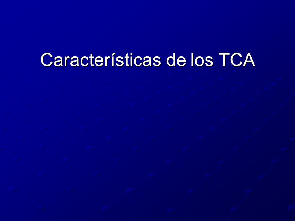 Características de los TCA