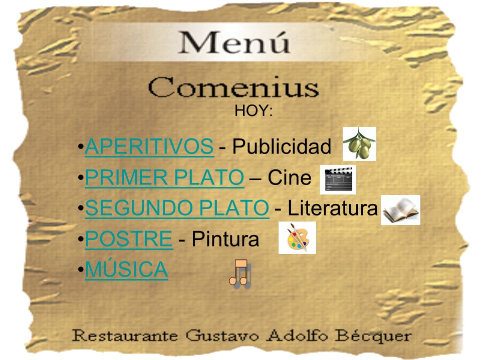APERITIVOS - Publicidad PRIMER PLATO – Cine SEGUNDO PLATO - Literatura