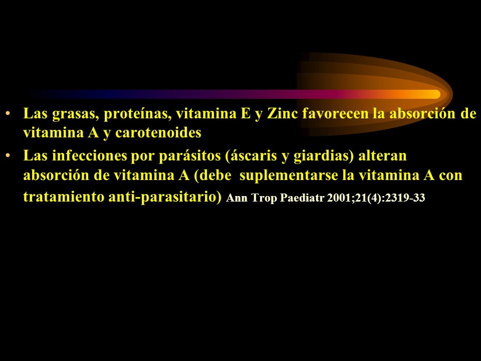 Las grasas, proteínas, vitamina E y Zinc favorecen la absorción de vitamina A y carotenoides