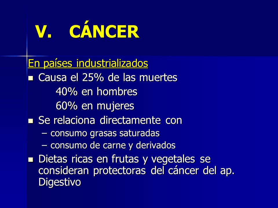 CÁNCER En países industrializados Causa el 25% de las muertes