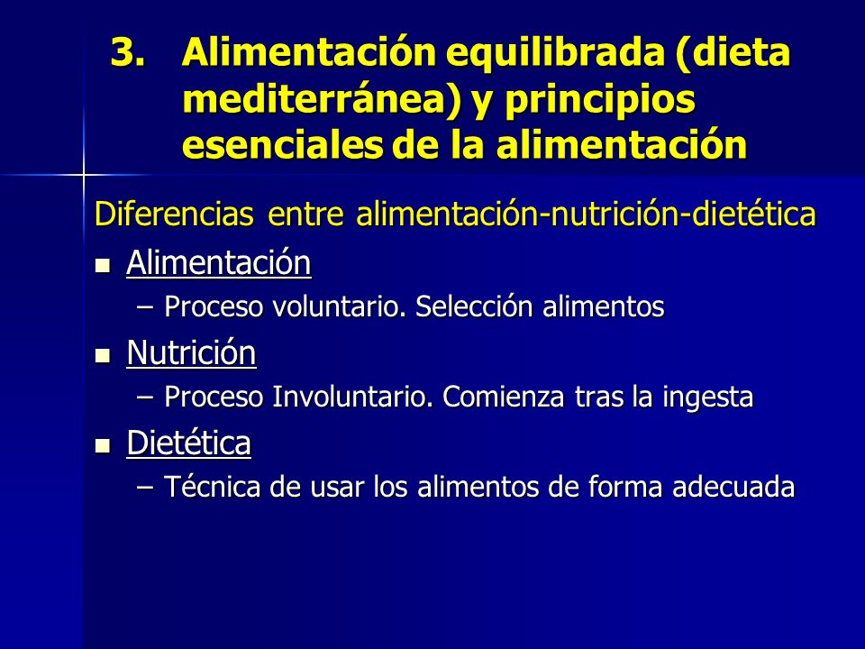 Alimentación equilibrada (dieta mediterránea) y principios esenciales de la alimentación