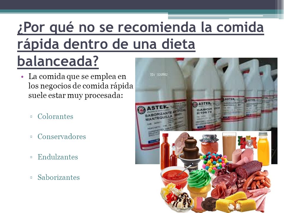 ¿Por qué no se recomienda la comida rápida dentro de una dieta balanceada