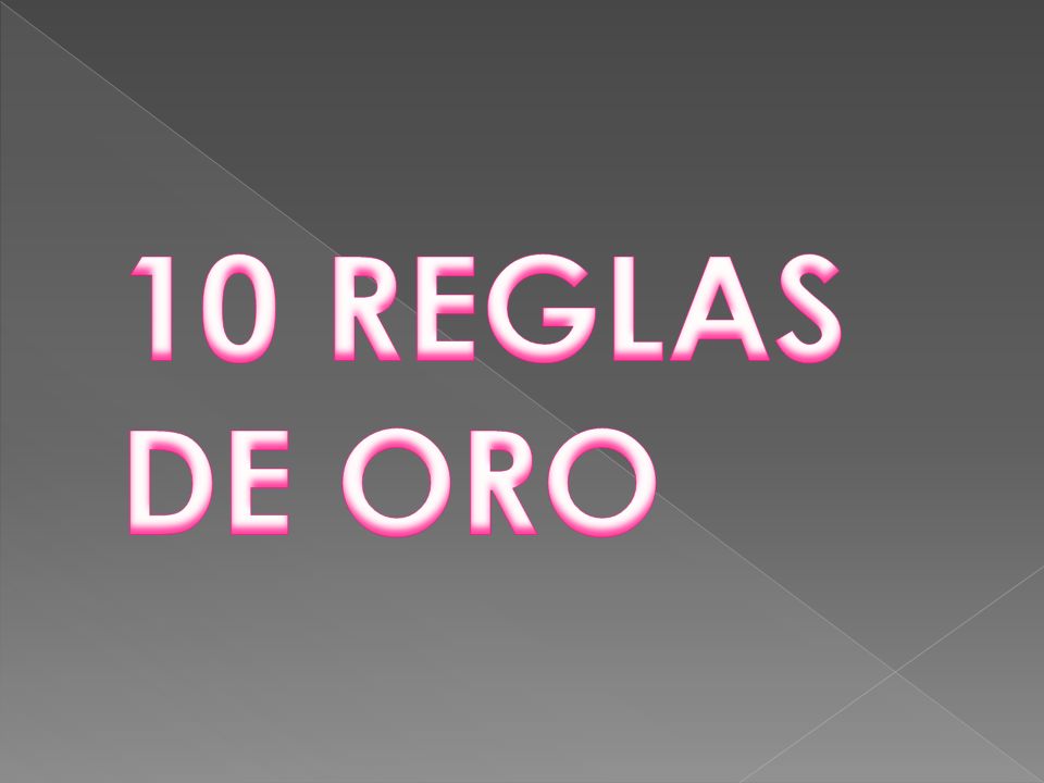 10 REGLAS DE ORO
