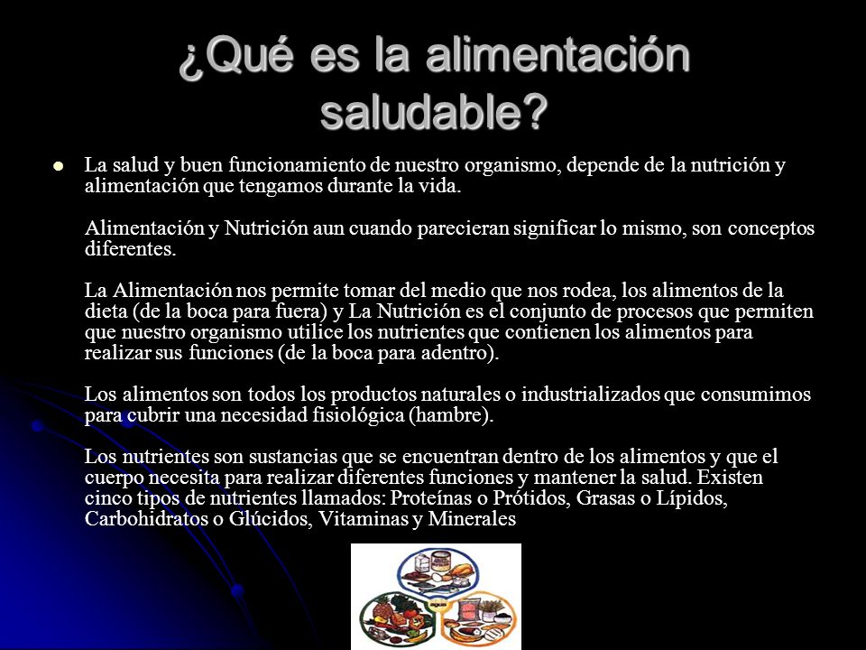 ¿Qué es la alimentación saludable