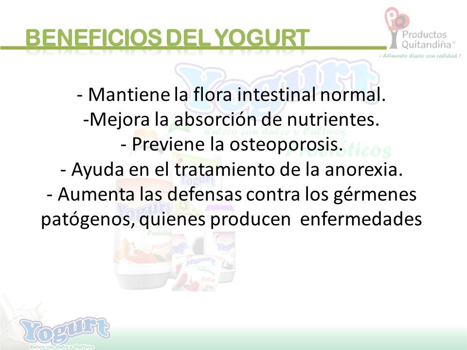 BENEFICIOS DEL YOGURT - Mantiene la flora intestinal normal.