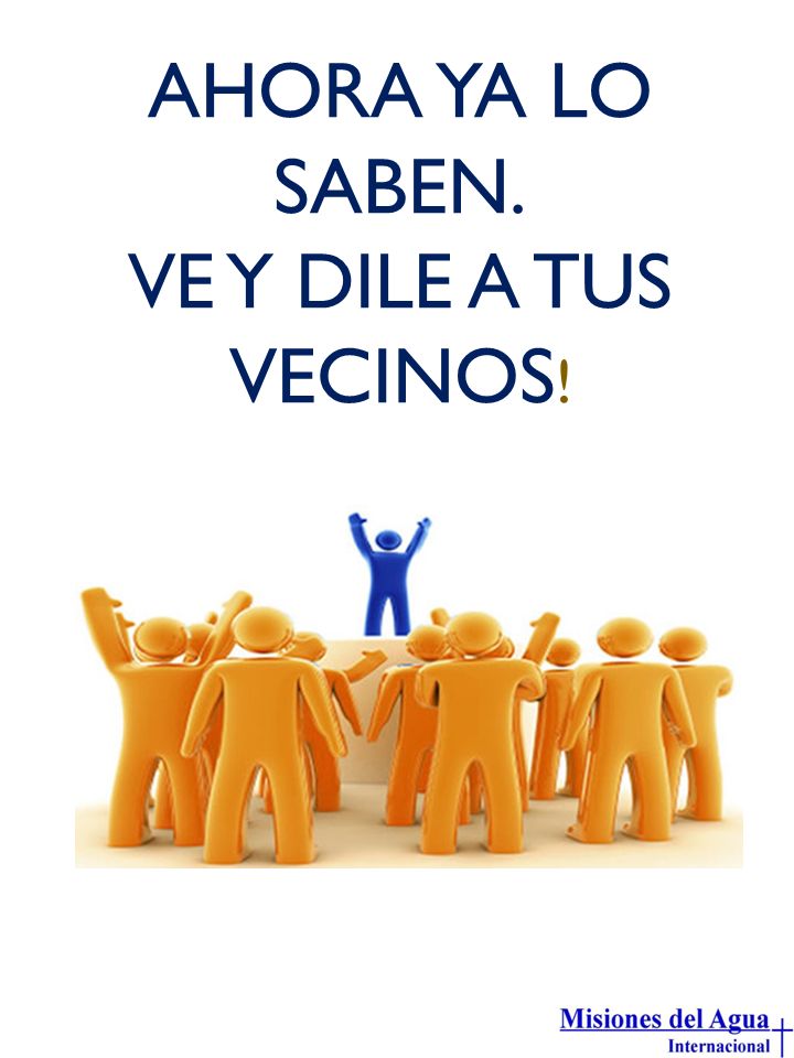 AHORA YA LO SABEN. VE Y DILE A TUS VECINOS!