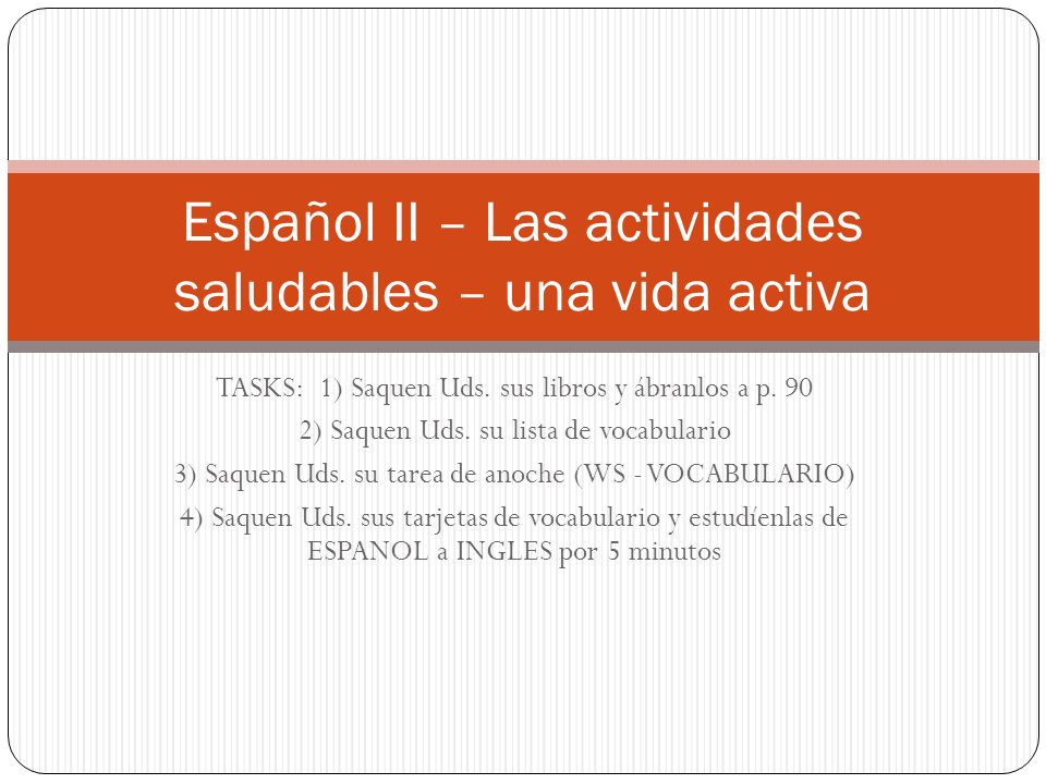Español II – Las actividades saludables – una vida activa