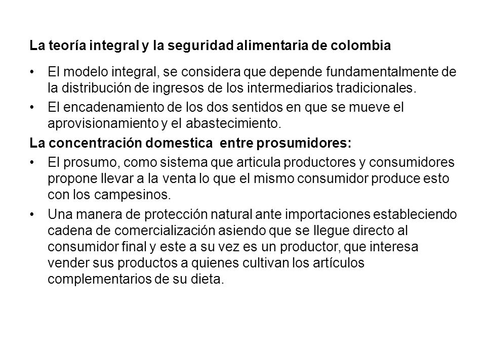 La teoría integral y la seguridad alimentaria de colombia