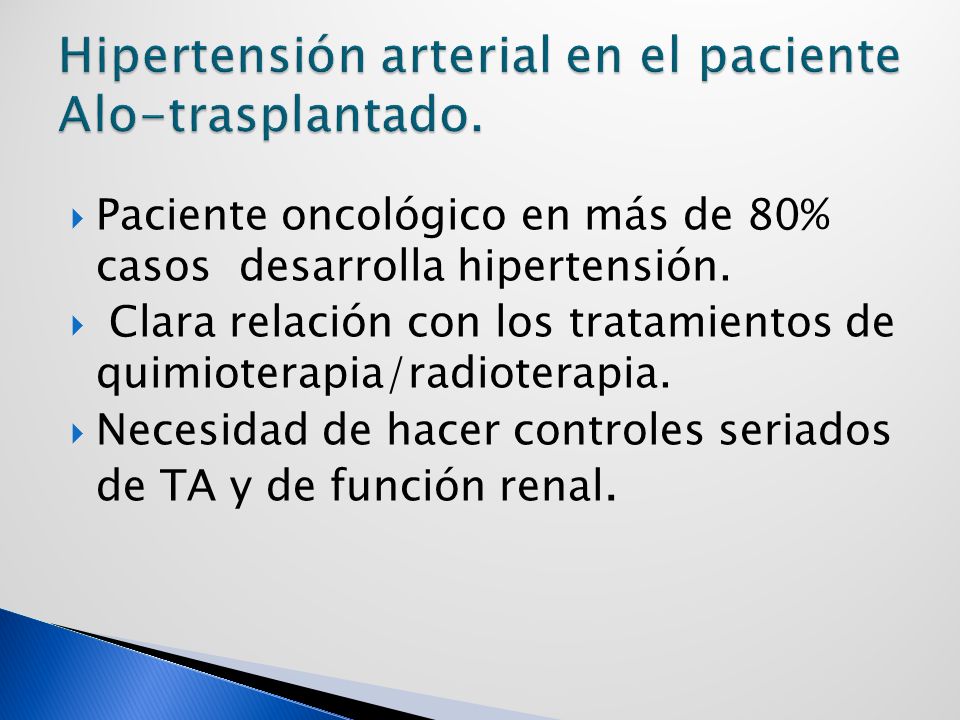 Hipertensión arterial en el paciente Alo-trasplantado.