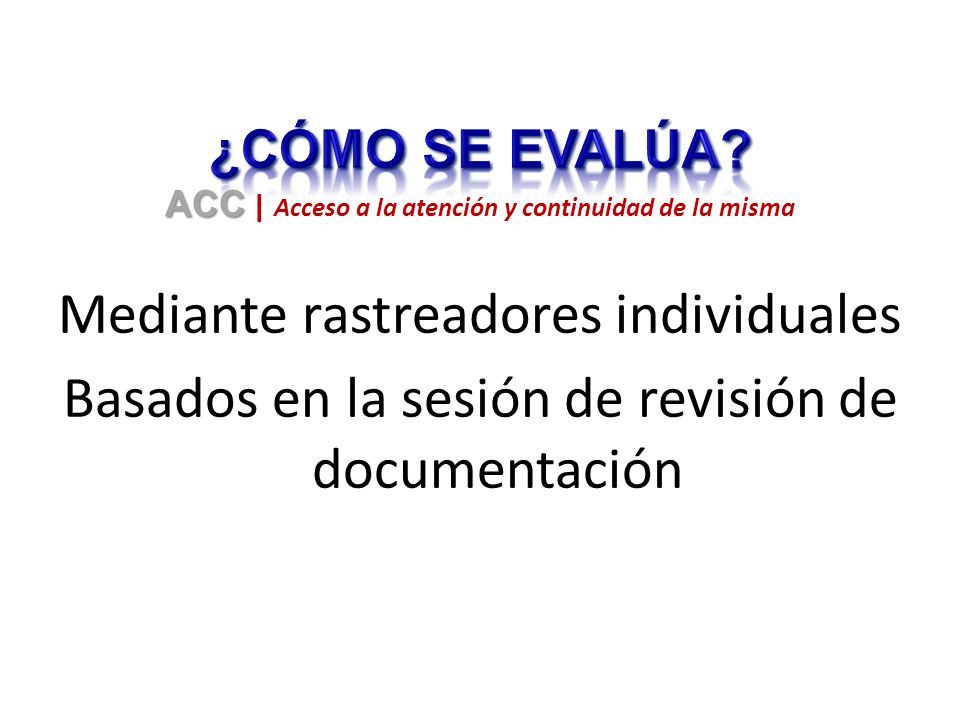 ACC | Acceso a la atención y continuidad de la misma