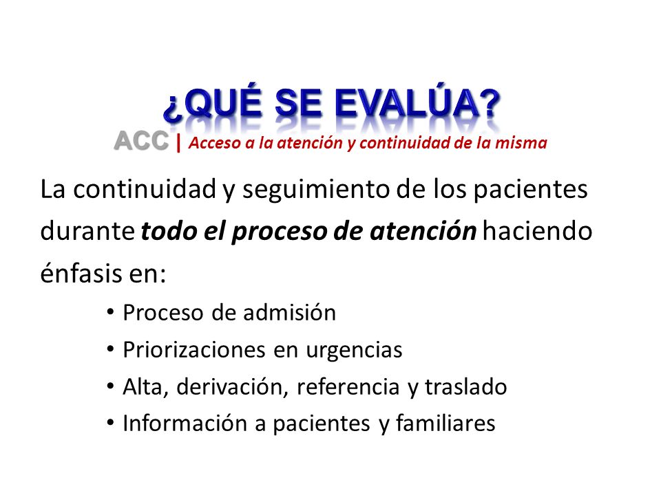 ACC | Acceso a la atención y continuidad de la misma