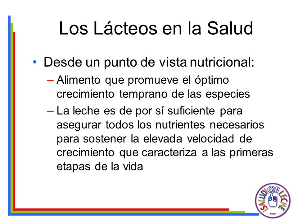 Los Lácteos en la Salud Desde un punto de vista nutricional: