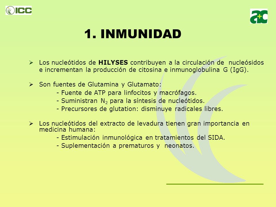 1. INMUNIDAD Los nucleótidos de HILYSES contribuyen a la circulación de nucleósidos.