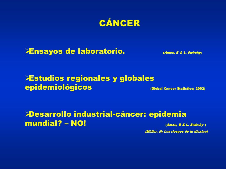 CÁNCER Ensayos de laboratorio. (Ames, B & L. Swirsky)
