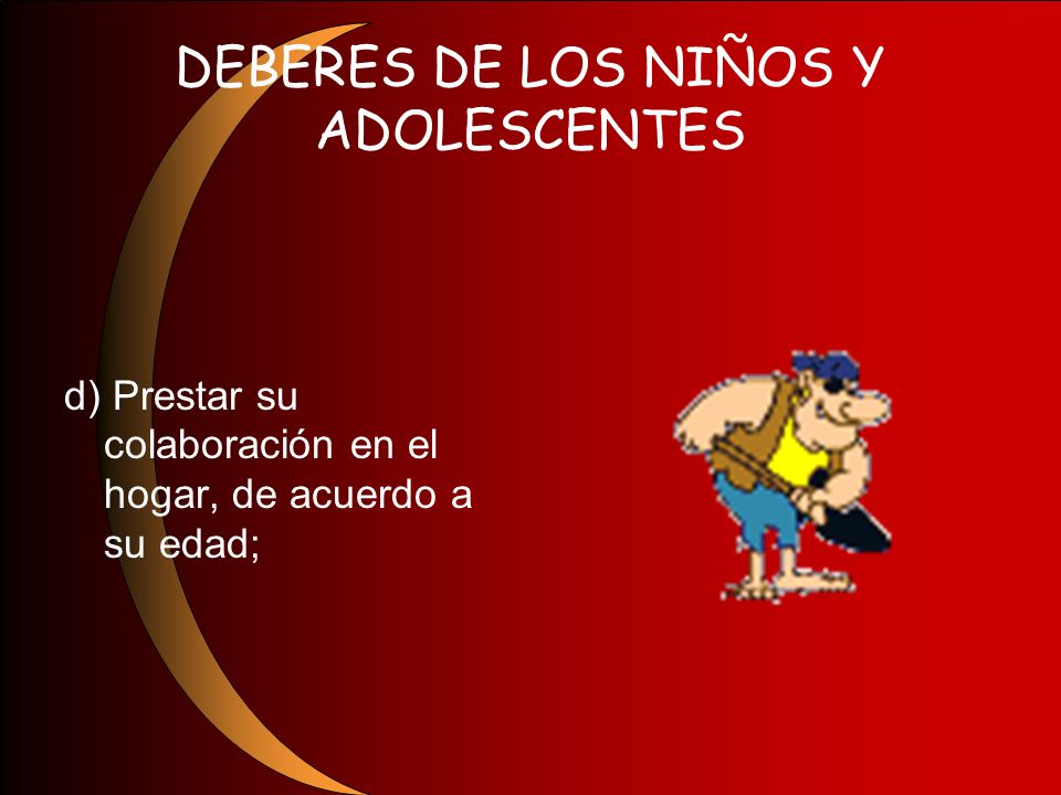 DEBERES DE LOS NIÑOS Y ADOLESCENTES