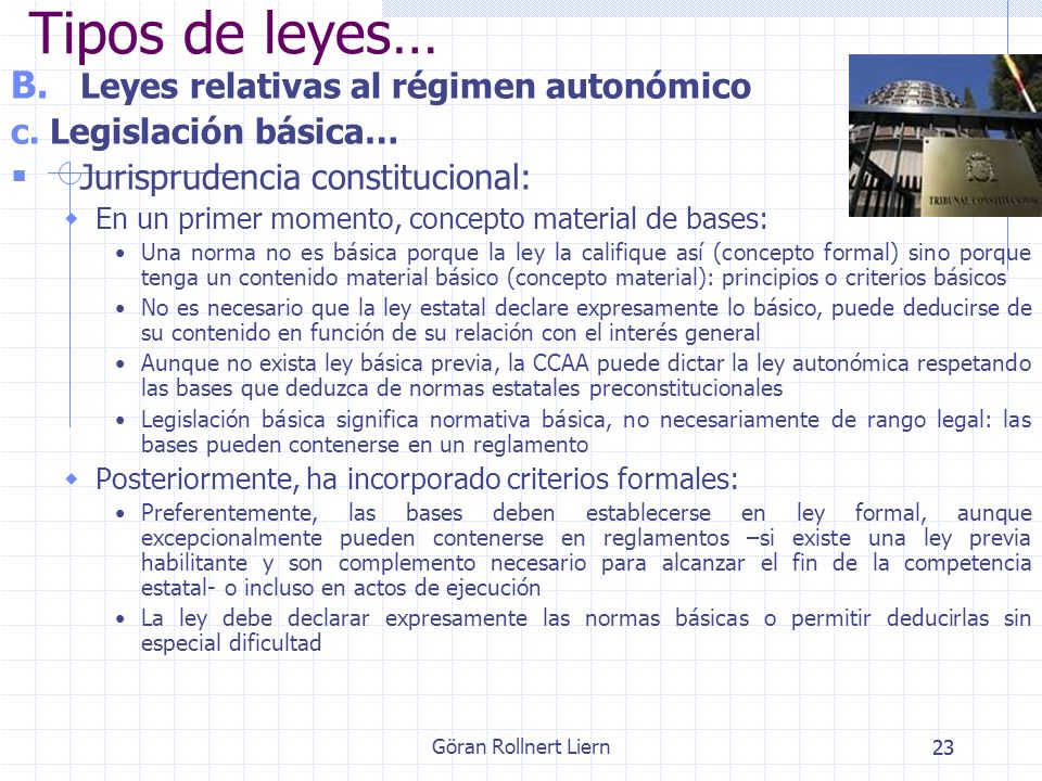 Tipos de leyes… Leyes relativas al régimen autonómico
