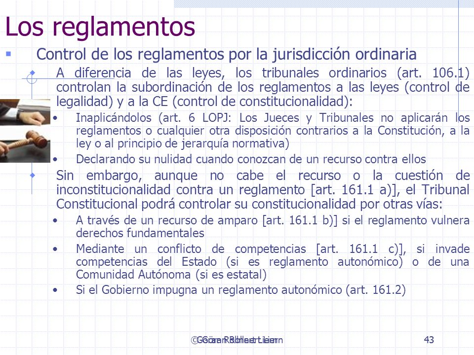 Los reglamentos Control de los reglamentos por la jurisdicción ordinaria.
