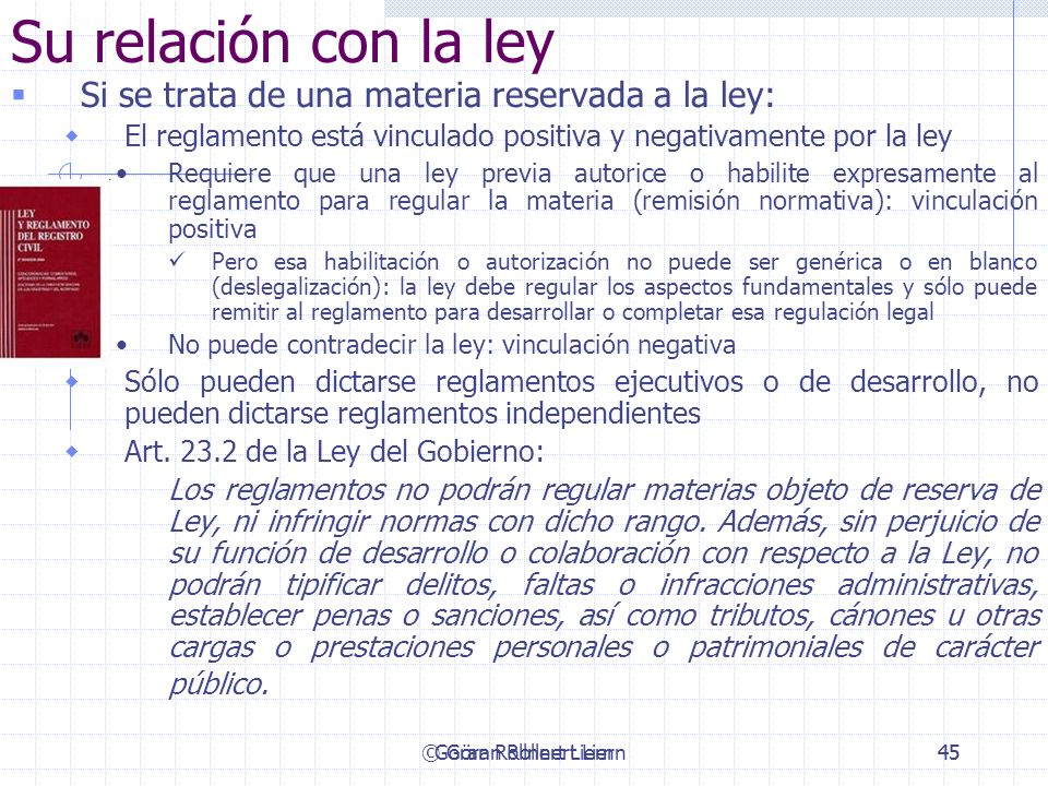 Su relación con la ley Si se trata de una materia reservada a la ley: