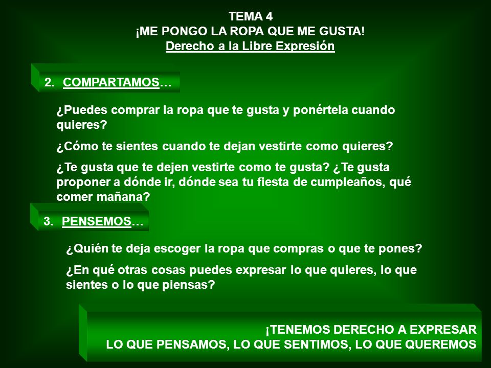 ¡ME PONGO LA ROPA QUE ME GUSTA! Derecho a la Libre Expresión