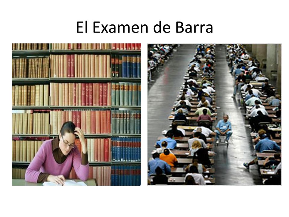 El Examen de Barra