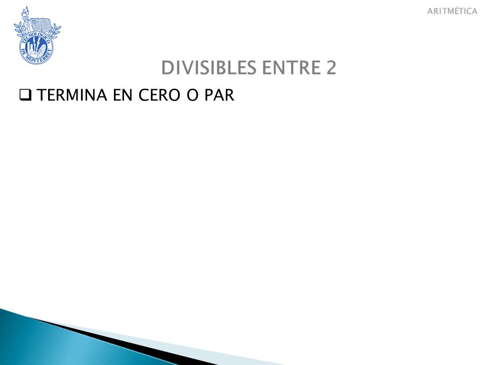 ARITMÉTICA CONJUNTOS DIVISIBLES ENTRE 2 TERMINA EN CERO O PAR