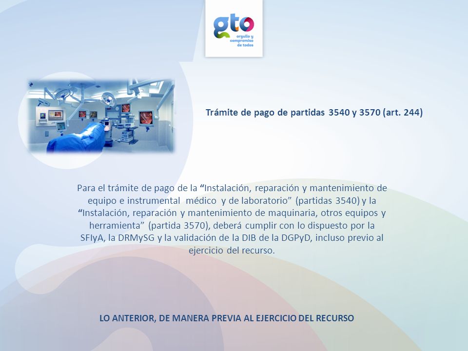 Trámite de pago de partidas 3540 y 3570 (art. 244)
