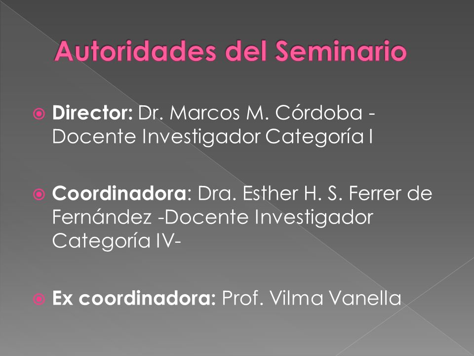 Autoridades del Seminario