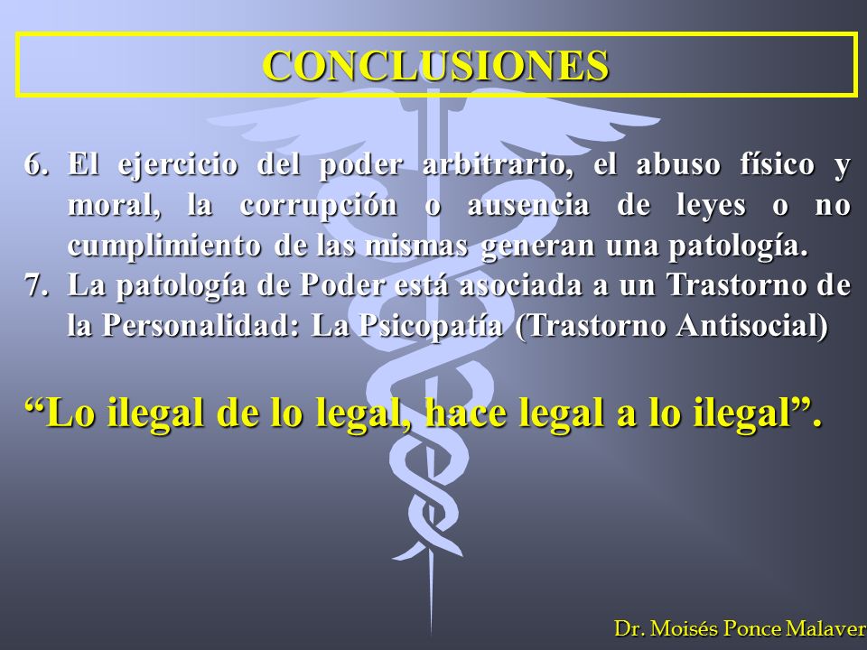 Lo ilegal de lo legal, hace legal a lo ilegal .