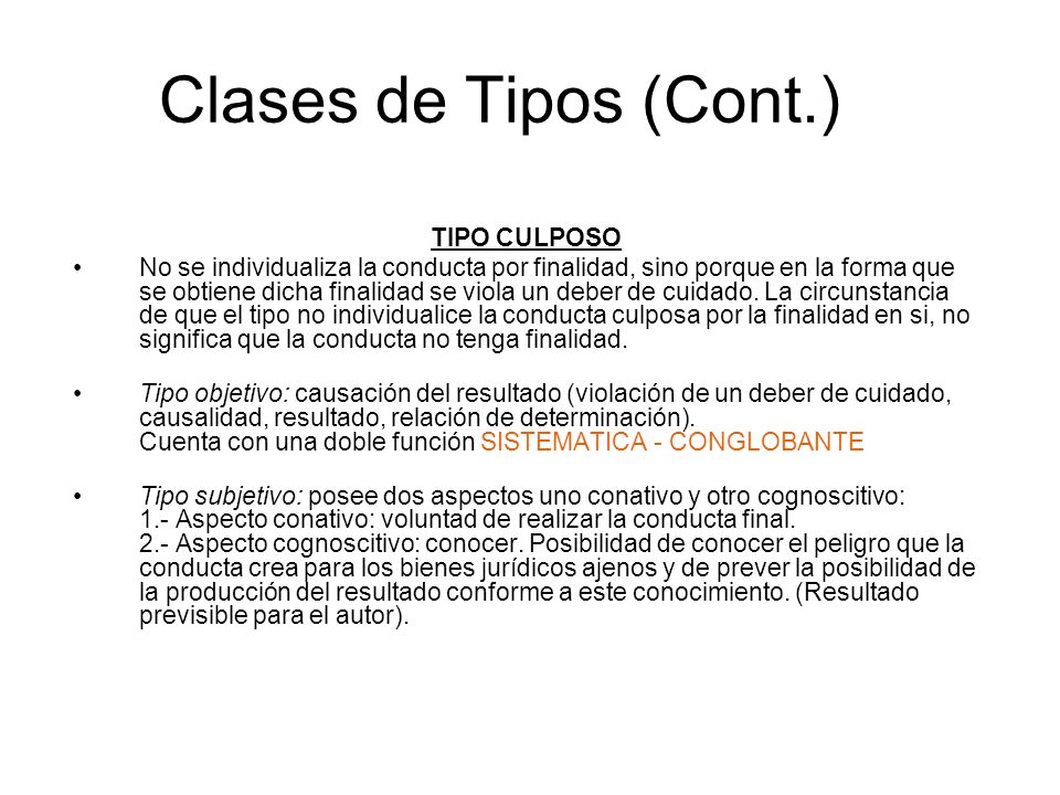 Clases de Tipos (Cont.) TIPO CULPOSO