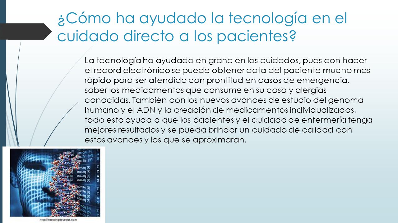 ¿Cómo ha ayudado la tecnología en el cuidado directo a los pacientes