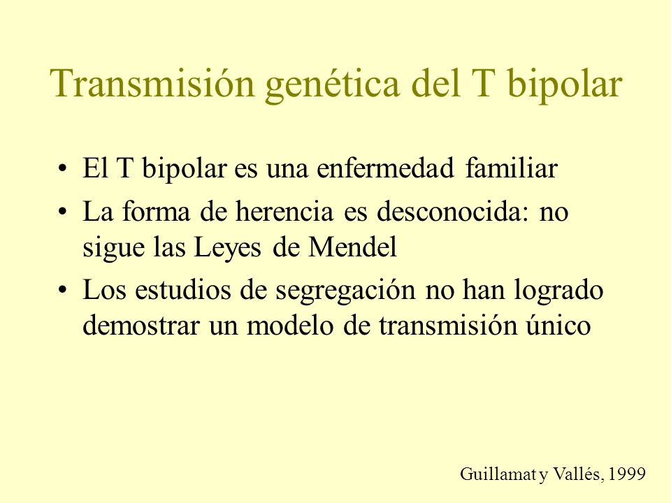 Transmisión genética del T bipolar