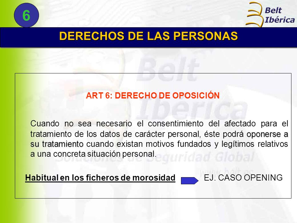DERECHOS DE LAS PERSONAS ART 6: DERECHO DE OPOSICIÓN