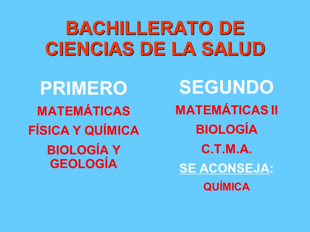 BACHILLERATO DE CIENCIAS DE LA SALUD