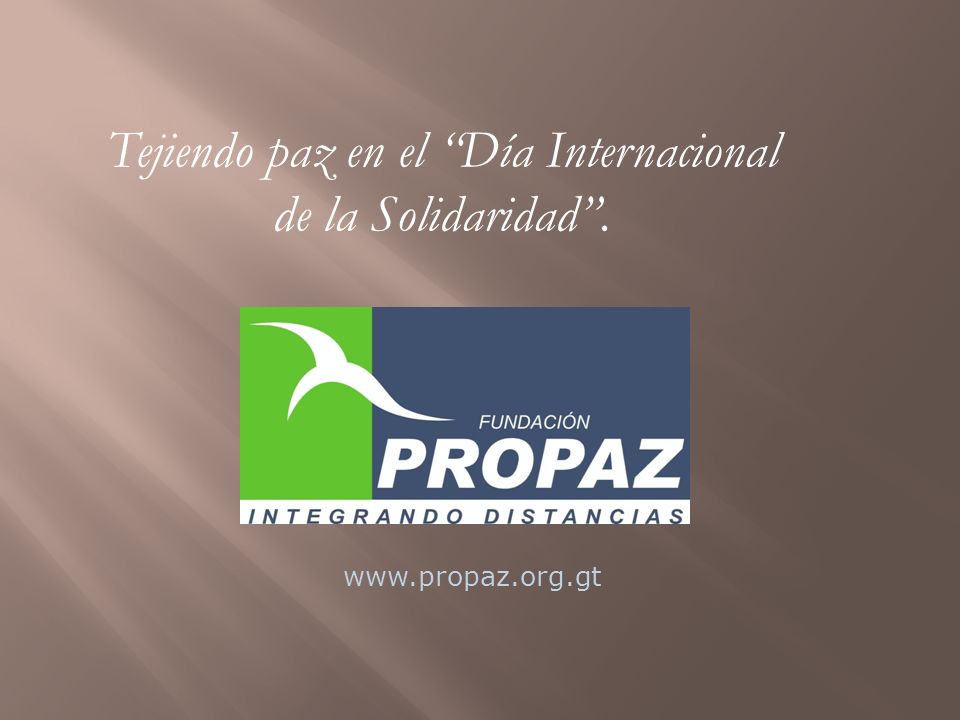 Tejiendo paz en el Día Internacional de la Solidaridad .