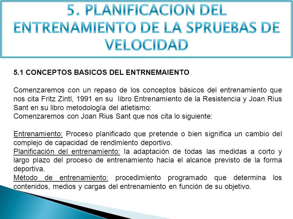 5. PLANIFICACION DEL ENTRENAMIENTO DE LA SPRUEBAS DE VELOCIDAD