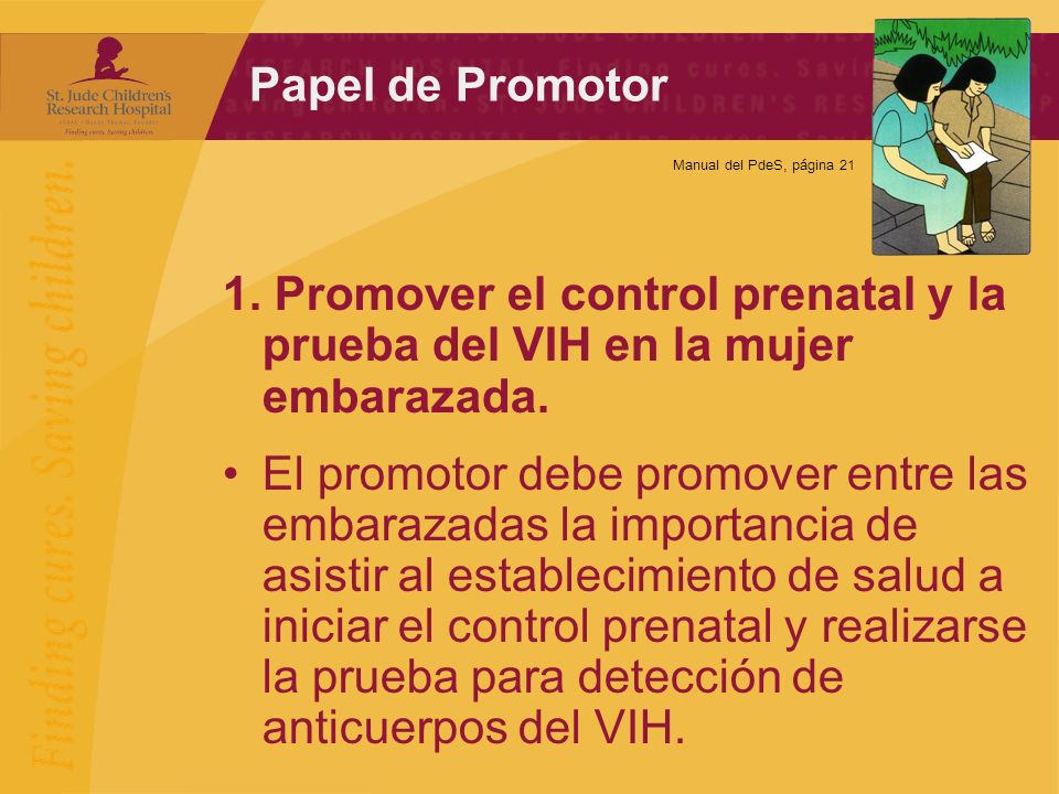 Papel de Promotor Manual del PdeS, página Promover el control prenatal y la prueba del VIH en la mujer embarazada.