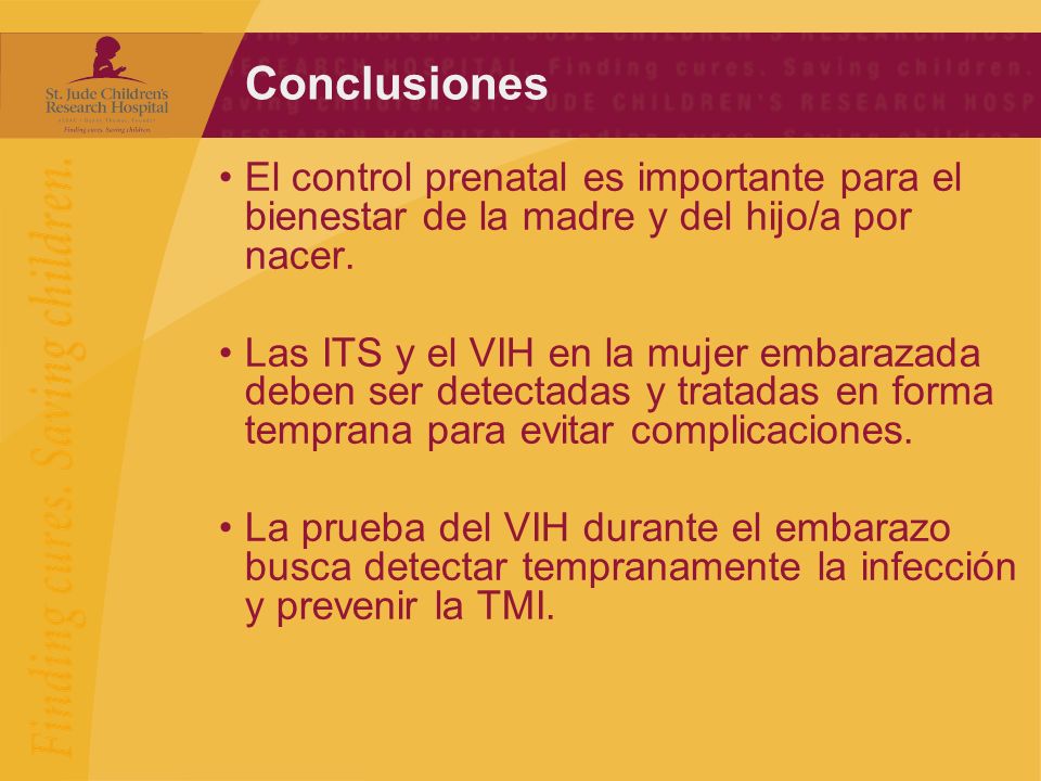Conclusiones El control prenatal es importante para el bienestar de la madre y del hijo/a por nacer.