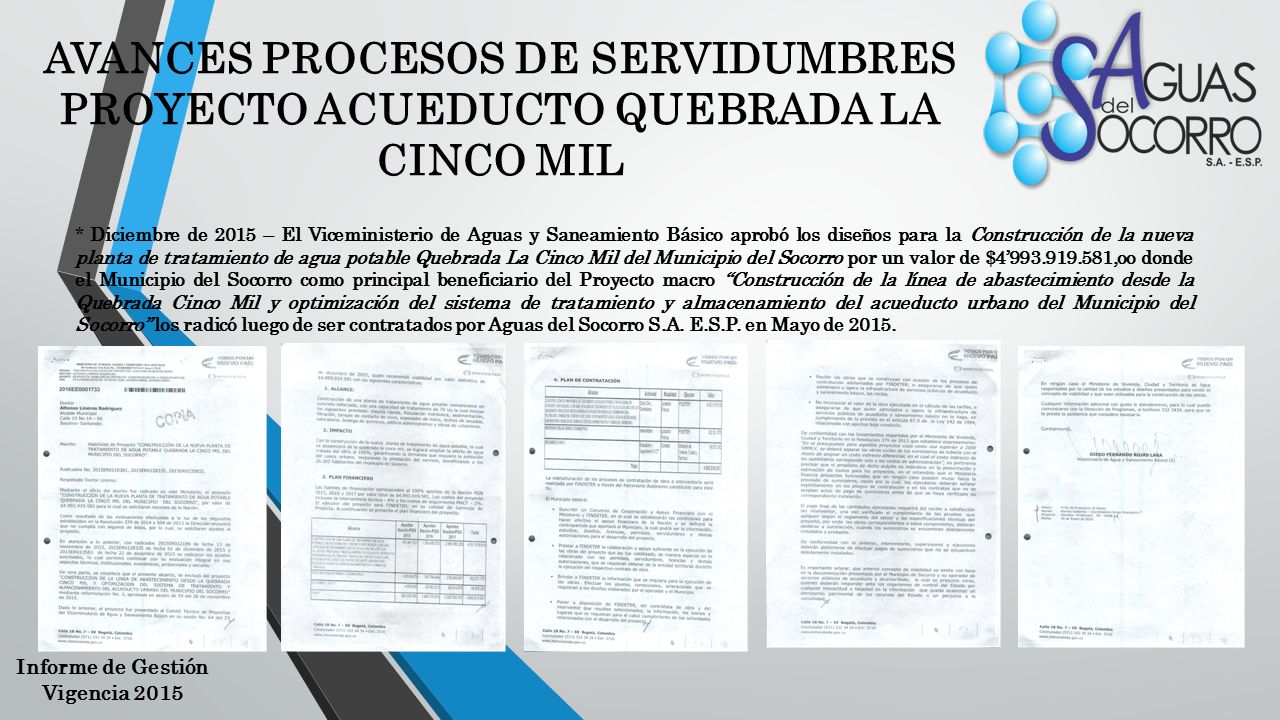 AVANCES PROCESOS DE SERVIDUMBRES PROYECTO ACUEDUCTO QUEBRADA LA CINCO MIL