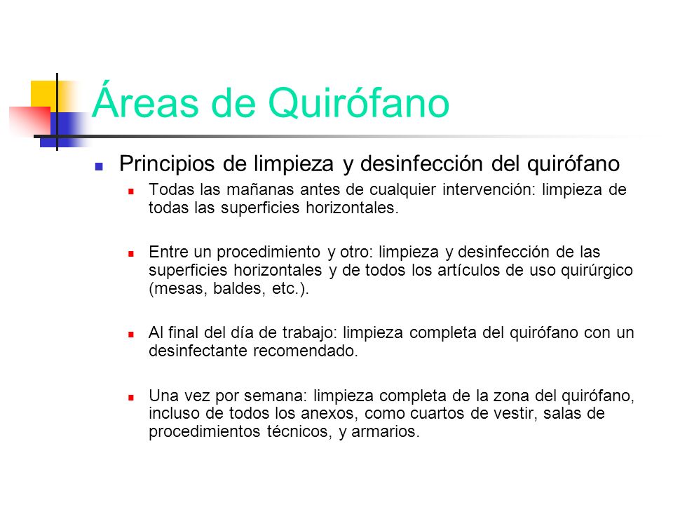 Áreas de Quirófano Principios de limpieza y desinfección del quirófano