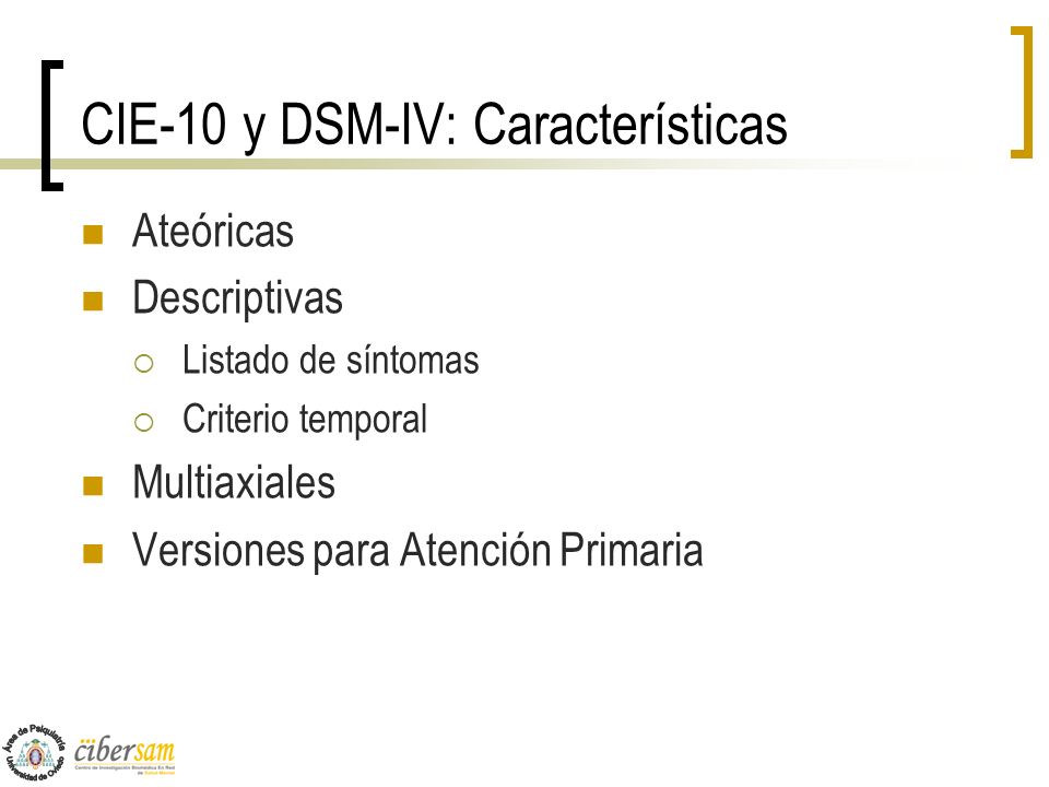 CIE-10 y DSM-IV: Características