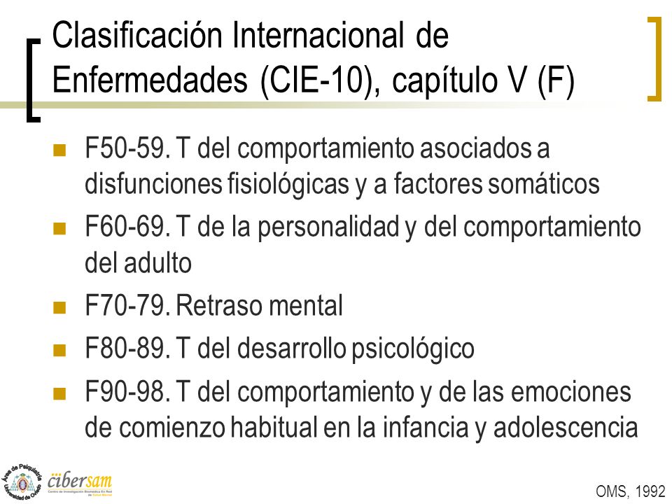 Clasificación Internacional de Enfermedades (CIE-10), capítulo V (F)