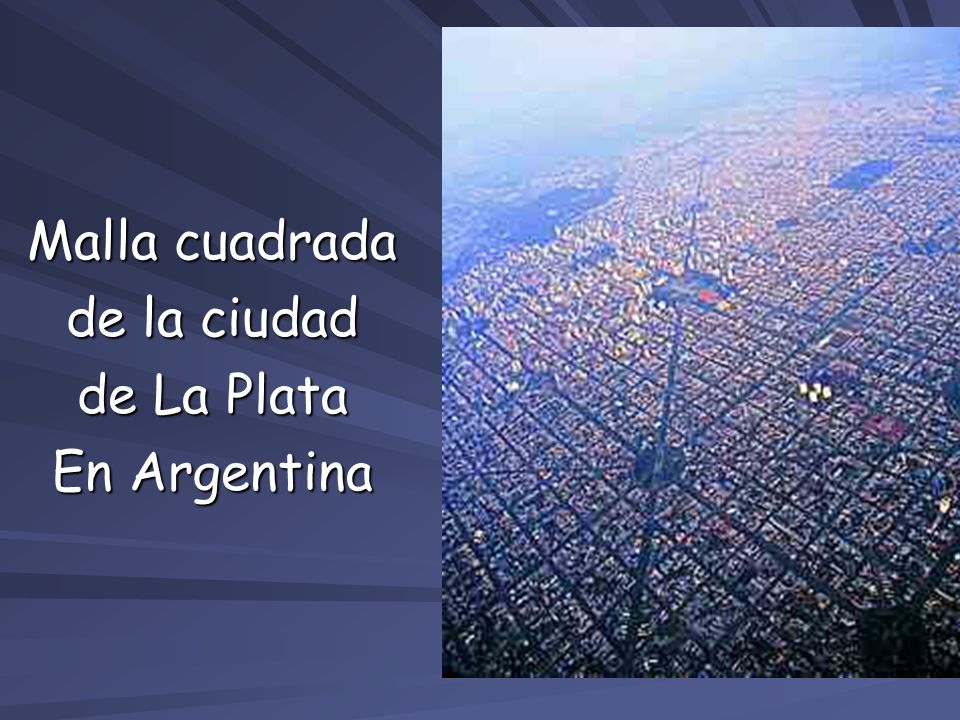 Malla cuadrada de la ciudad de La Plata En Argentina